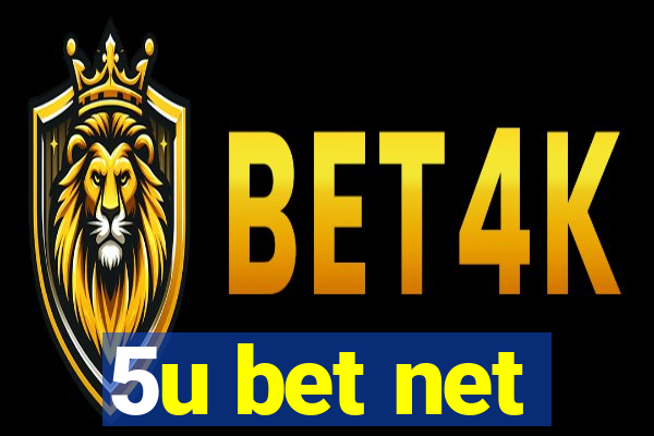 5u bet net